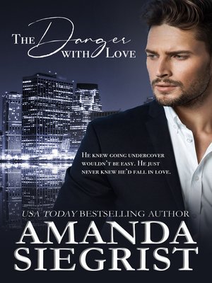 cover image of The Danger with Love